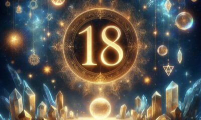 The Spiritual Meaning of the Number 18